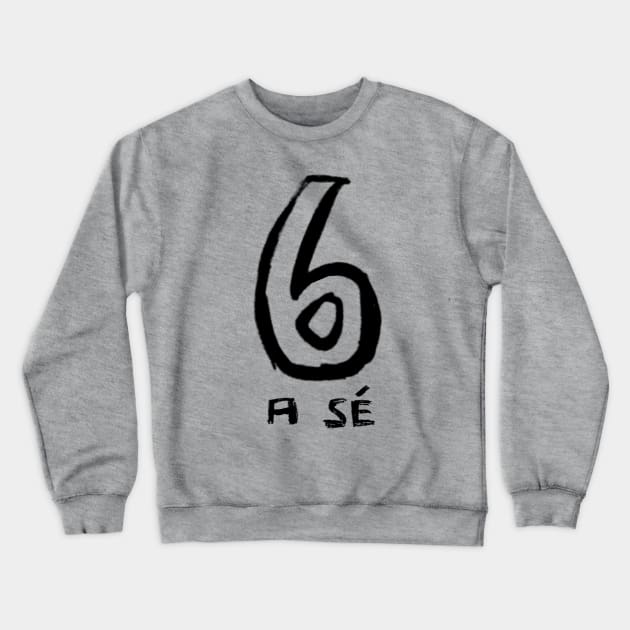 Irish Number 6, Gaelic Irish Six Crewneck Sweatshirt by badlydrawnbabe